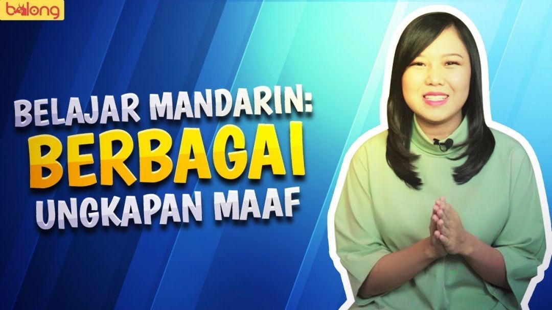 Berbagai Ungkapan Maaf - Belajar Mandarin-Image-1