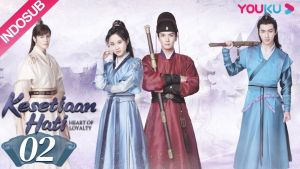 Sinopsis dan Pemain Drama China 'Heart of Loyalty'&hellip;